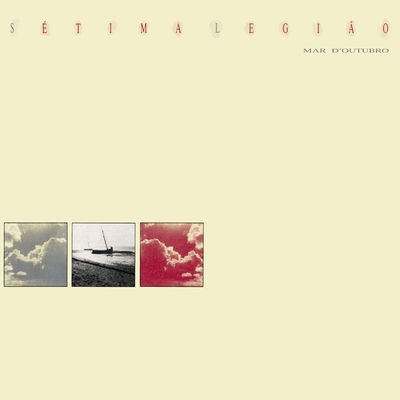 The cover of Mar d'Outubro by Sétima Legião