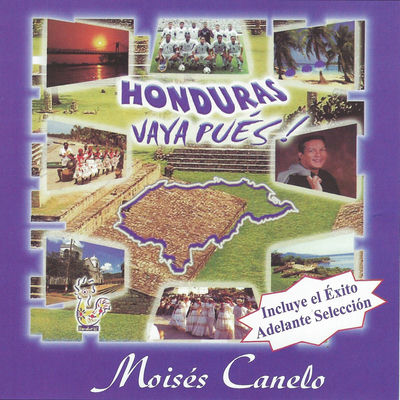 The cover of Honduras vaya pues by Moisés Canelo