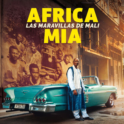 The cover of Africa Mia by Las Maravillas de Mali