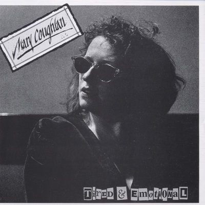The cover of Tired and Emotional by Mary Coughlan