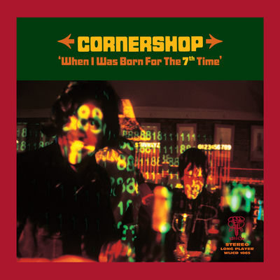 The cover of When I Was Born For The 7th Time by Cornershop