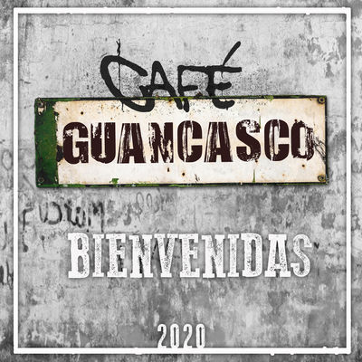 The cover of Bienvenidas by Café Guancasco