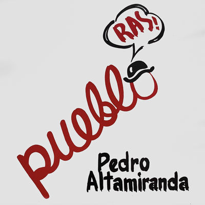 The cover of Pueblo Ras by Pedro Altamiranda