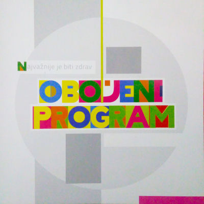 The cover of Najvažnije je biti zdrav by Obojeni Program