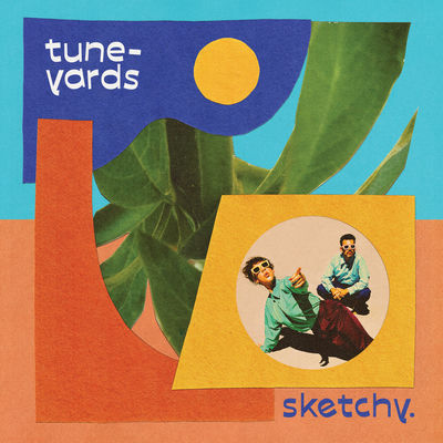 The cover of sketchy. by tUnE-yArDs