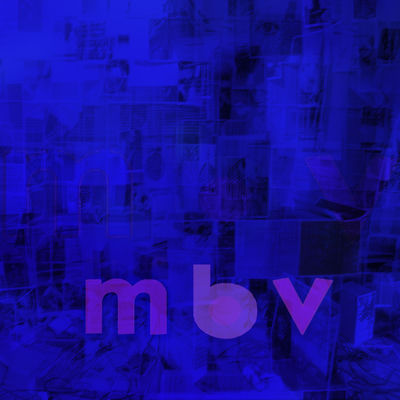 The cover of m b v by My Bloody Valentine