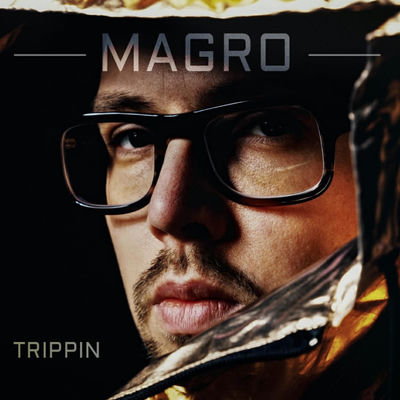 The cover of Trippin by Magro