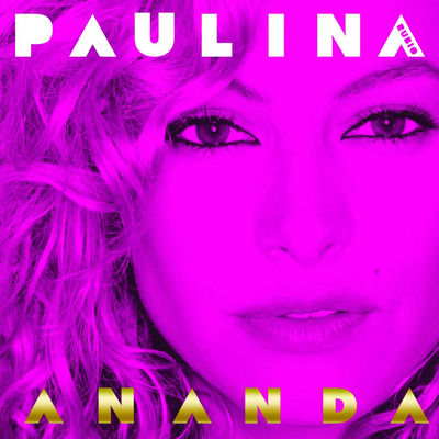 The cover of Ananda by Paulina Rubio