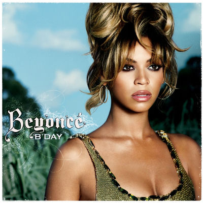 The cover of B'Day by Beyoncé