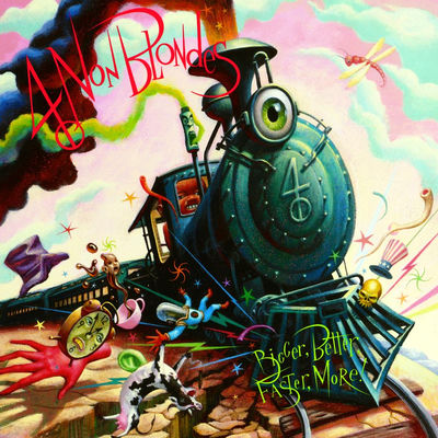 The cover of Bigger, Better, Faster, More! by 4 Non Blondes