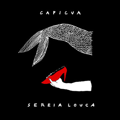 The cover of Sereia Louca by Capicua