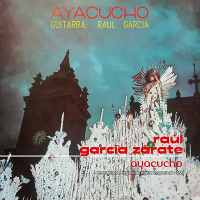 The cover of Ayacucho by Raúl García Zárate