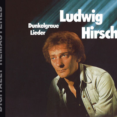 The cover of Dunkelgraue Lieder by Ludwig Hirsch