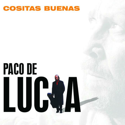 The cover of Cositas buenas by Paco de Lucía