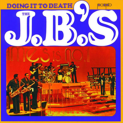 The cover of Doing It to Death by The J.B.'s