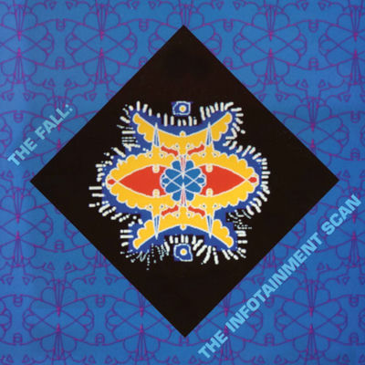 The cover of The Infotainment Scan by The Fall