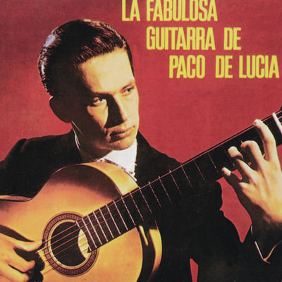 The cover of La fabulosa guitarra de Paco de Lucía by Paco de Lucía