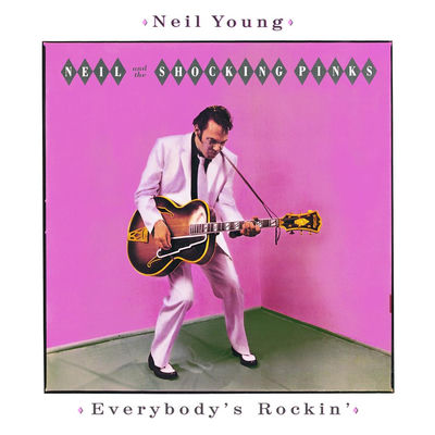 The cover of Everybody's Rockin' by Neil Young