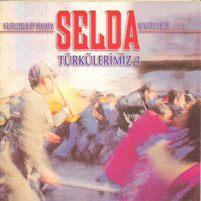 The cover of Vurulduk Ey Halkım Unutma Bizi by Selda Bağcan