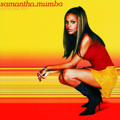 The cover of Gotta Tell You by Samantha Mumba