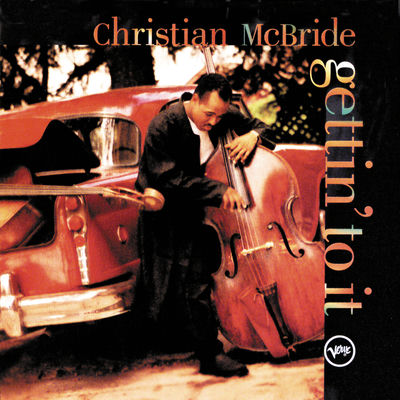 The cover of Gettin' to It by Christian McBride