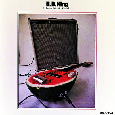 The cover of Indianola Mississippi Seeds by B.B. King