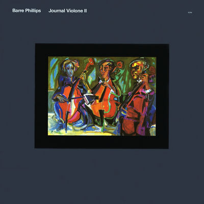 The cover of Journal Violone II by Barre Phillips