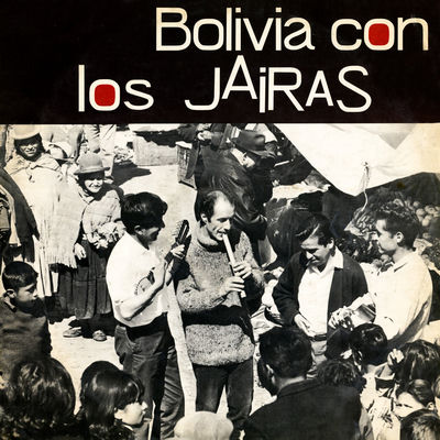 The cover of Bolivia con los Jairas by Los Jairas