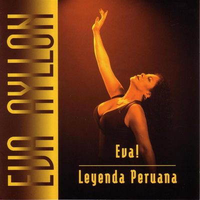The cover of Eva! Leyenda peruana by Eva Ayllón