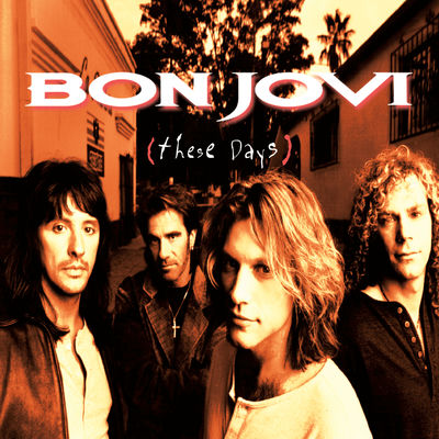 The cover of These Days by Bon Jovi