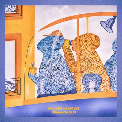 The cover of Human Safari by Ora the Molecule