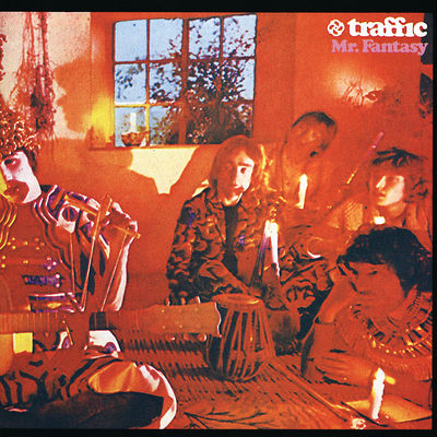 The cover of Mr. Fantasy by Traffic