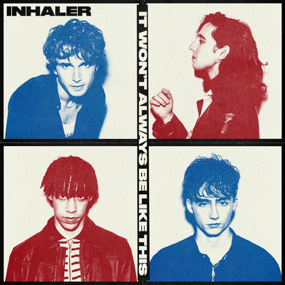 The cover of It Won't Always Be Like This by Inhaler