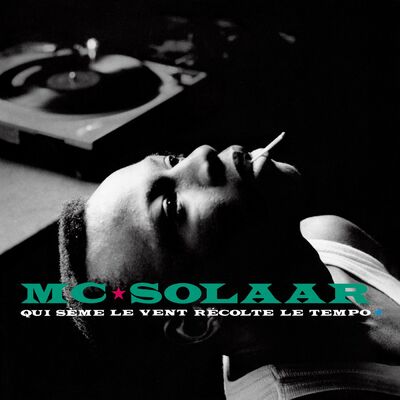 The cover of Qui sème le vent récolte le tempo by MC Solaar