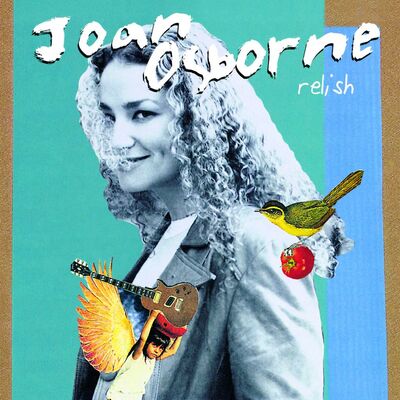 The cover of Relish by Joan Osborne