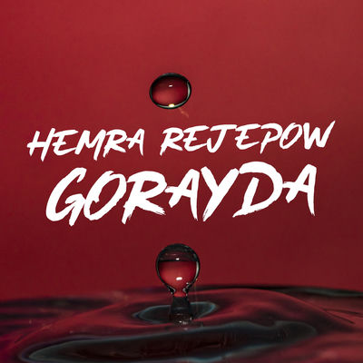 The cover of Gorayda by Hemra Rejepow