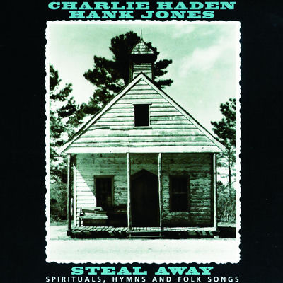 The cover of Steal Away by Charlie Haden & Hank Jones
