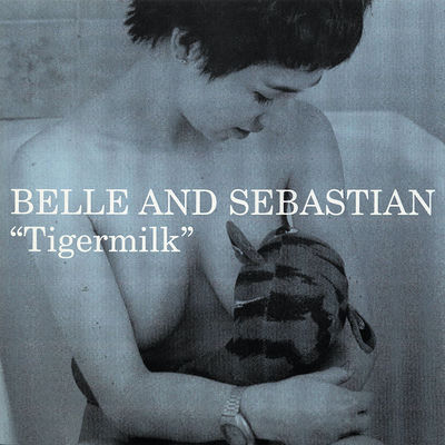 The cover of Tigermilk by Belle & Sebastian
