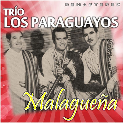 The cover of Malagueña by Luis Alberto del Paraná y Los Paraguayos