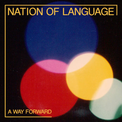 The cover of A Way Forward by Nation of Language