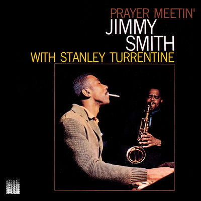 The cover of Prayer Meetin' by Jimmy Smith