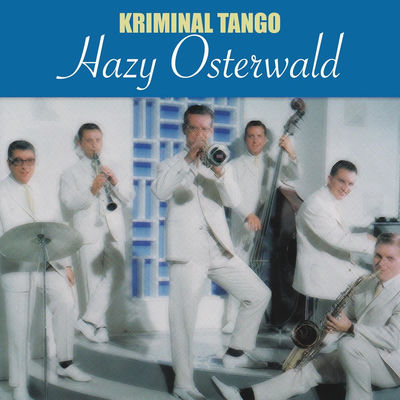 The cover of Kriminal-Tango by Hazy Osterwald