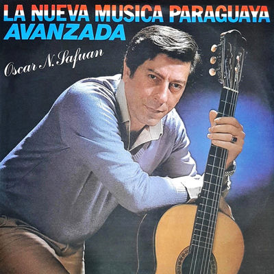 The cover of La Nueva Música Paraguaya Avanzada by Óscar Nelson Safuán