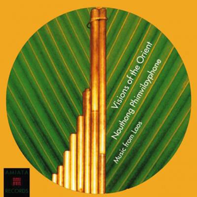 The cover of Visions of the Orient: Music from Laos by Nouthong Phimvilayphone