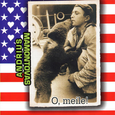 The cover of O, meile! by Andrius Mamontovas