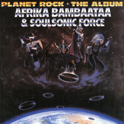 The cover of Planet Rock: The Album by Afrika Bambaataa