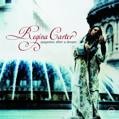 The cover of Paganini: After a Dream by Regina Carter