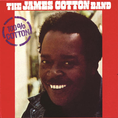 The cover of 100% Cotton by James Cotton