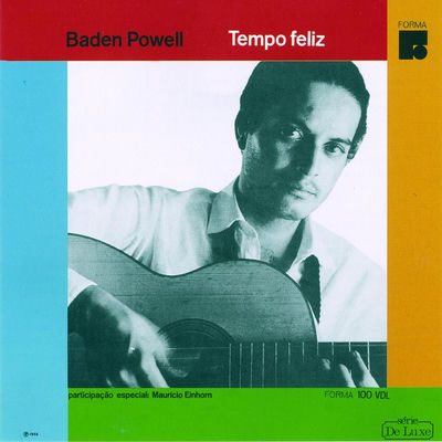 The cover of Tempo Feliz by Baden Powell & Maurício Einhorn