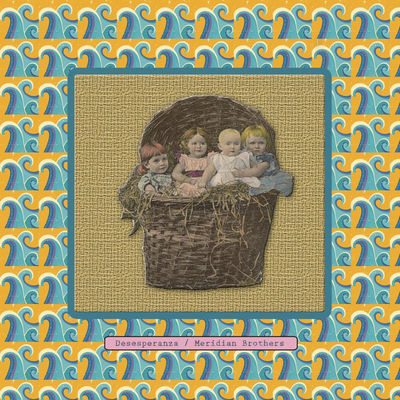 The cover of Desesperanza by Meridian Brothers